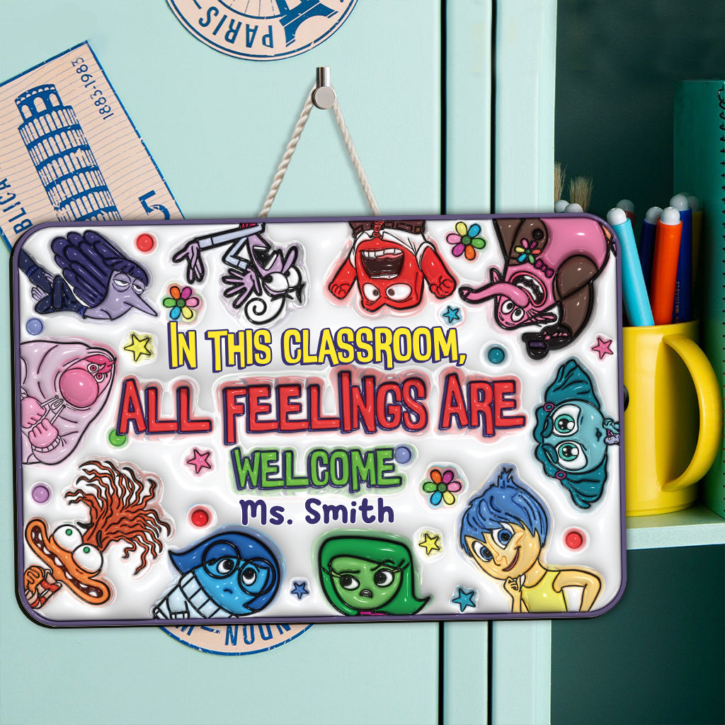 In This Classroom Whatever You Feel Is Valid - Personalized Custom Shaped Wood Sign