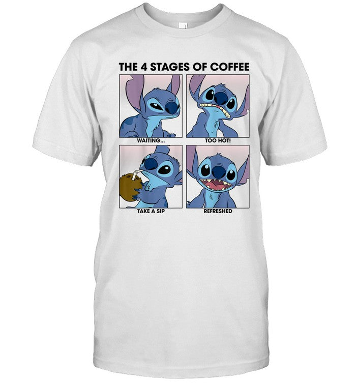 The 4 Stages Of Coffee Ohana T-shirt & Hoodie 0624