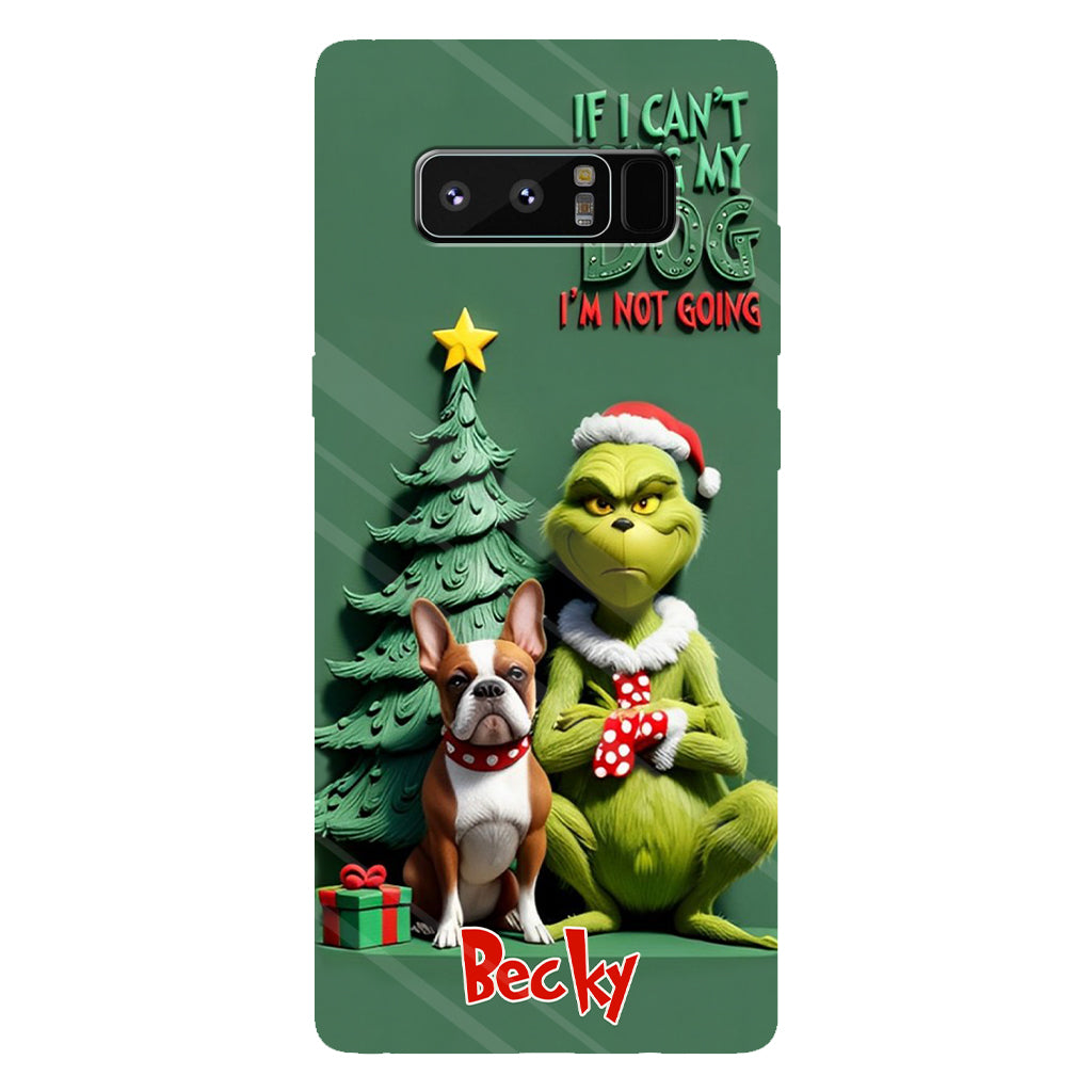 If I Can't Bring My Dog I'm Not Going - Personalized Dog Full Print Phone Case