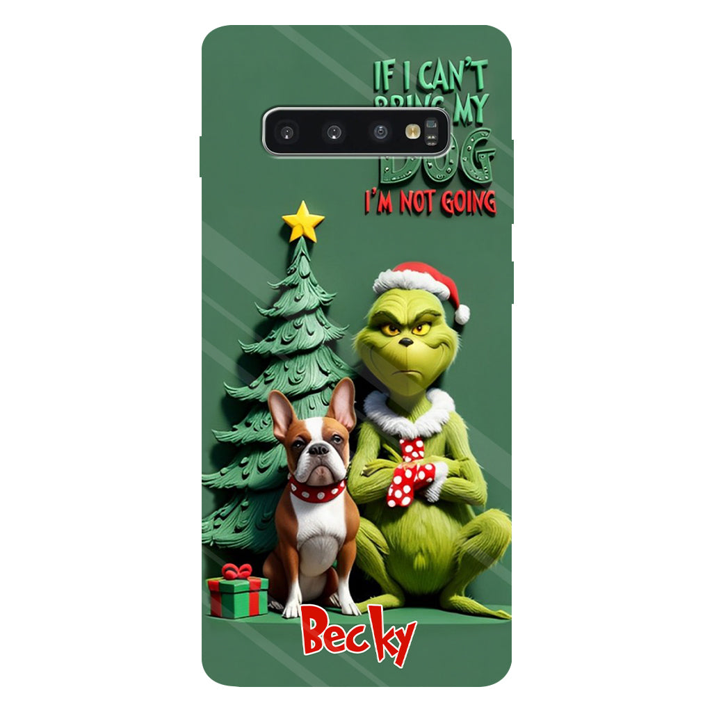 If I Can't Bring My Dog I'm Not Going - Personalized Dog Full Print Phone Case