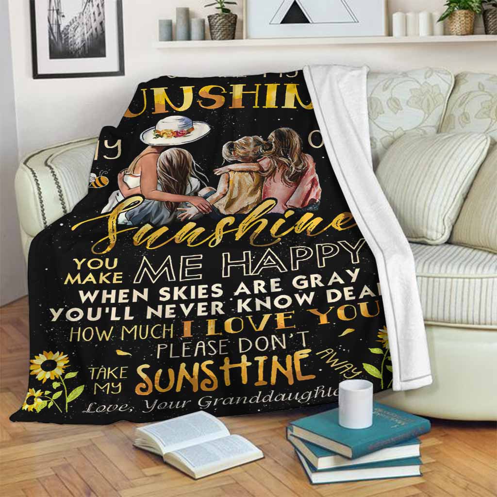 You Are My Sunshine My Only Sunshine Gift For Grandma From Granddaughter To My Grandma - Grandma Blanket 0921