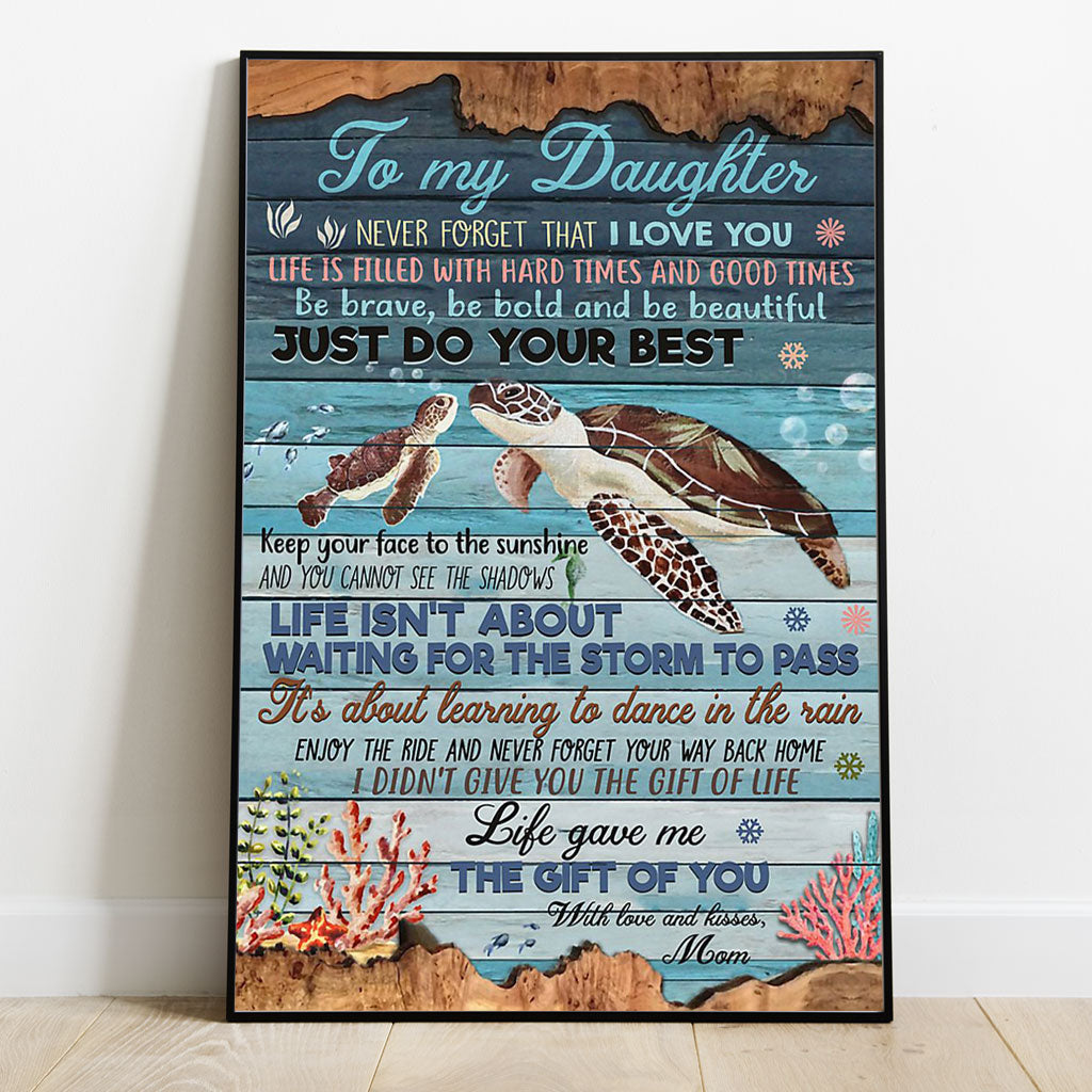 To My Turtle Daughter Gift From Mom To Daughter - Family Poster 0921