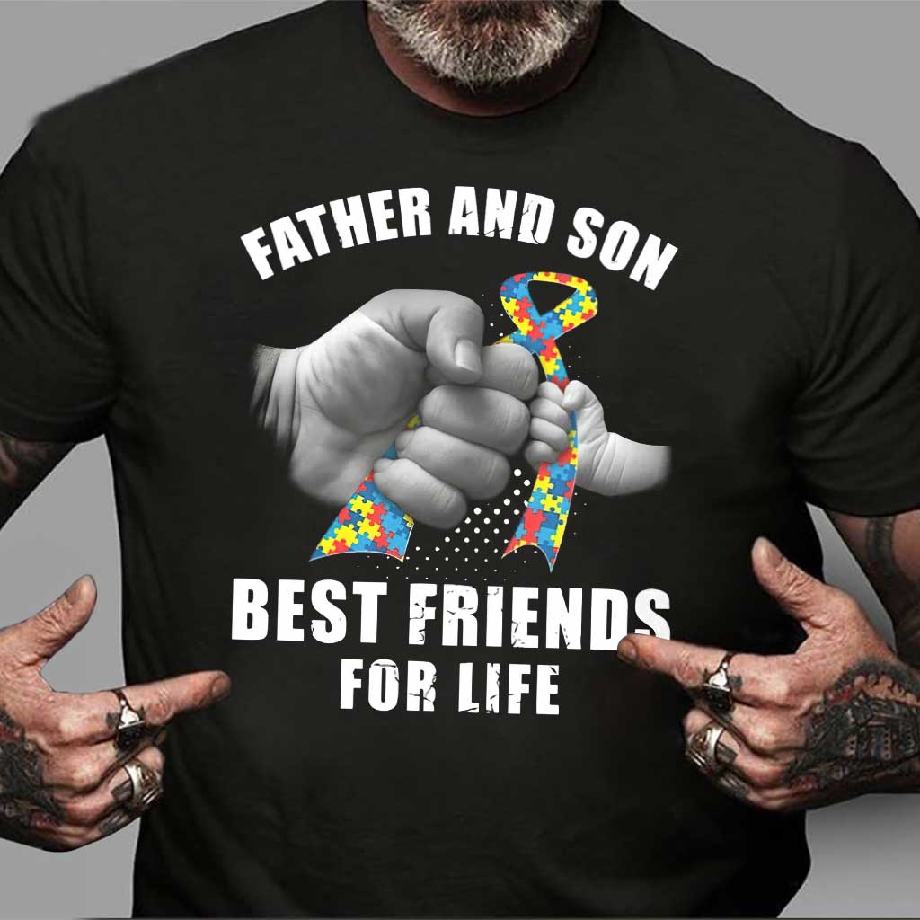 Father And Son Best Friends For Life - Autism Awareness T-shirt and Hoodie 0921