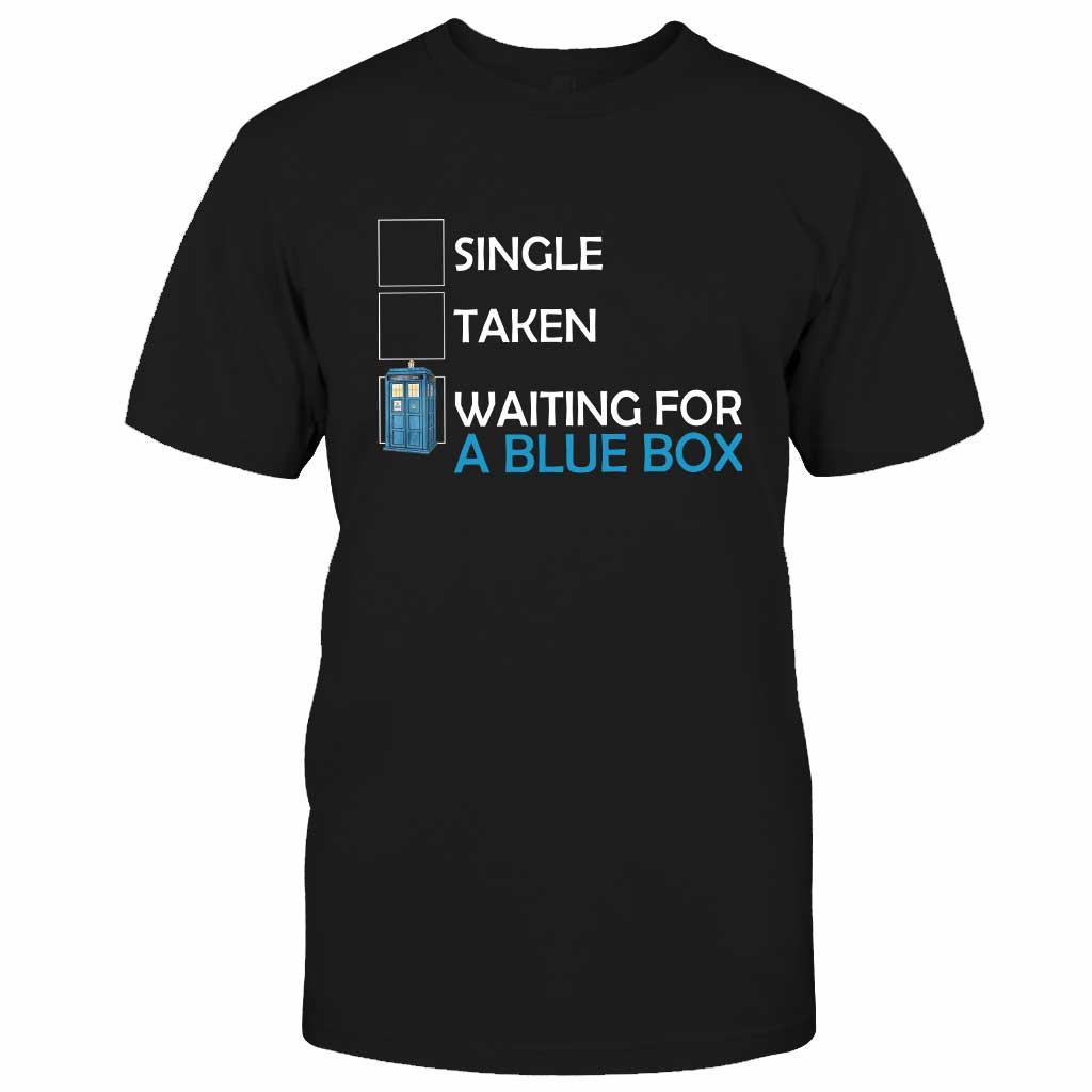 Waiting For A Blue Box - T-shirt and Hoodie 1122