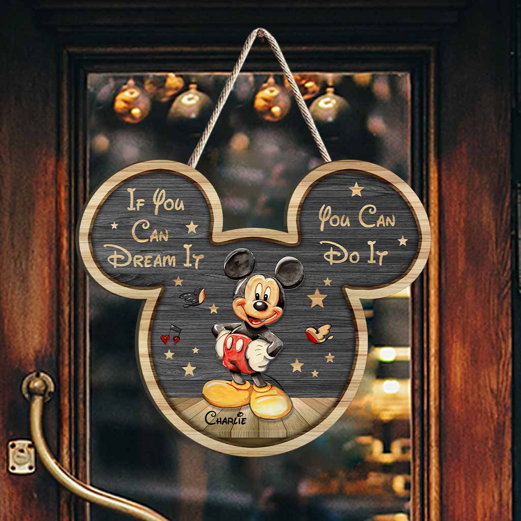 If You Can Dream It -Personalized Mouse Wood Sign With 3D Pattern Print