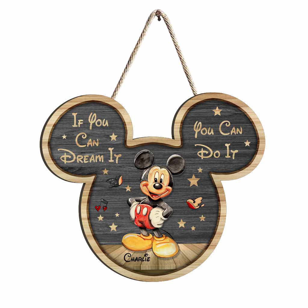 If You Can Dream It -Personalized Mouse Wood Sign With 3D Pattern Print