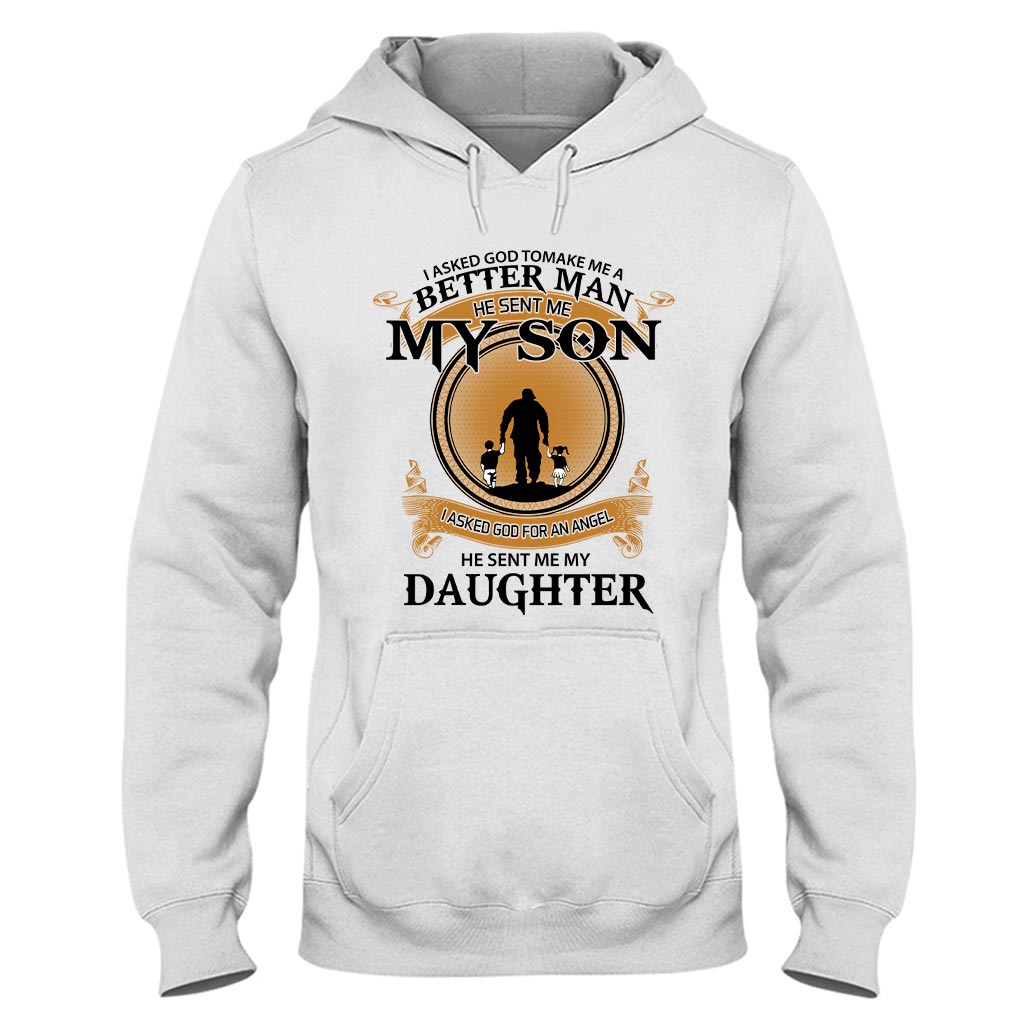 I Asked God - Father T-shirt And Hoodie 072021
