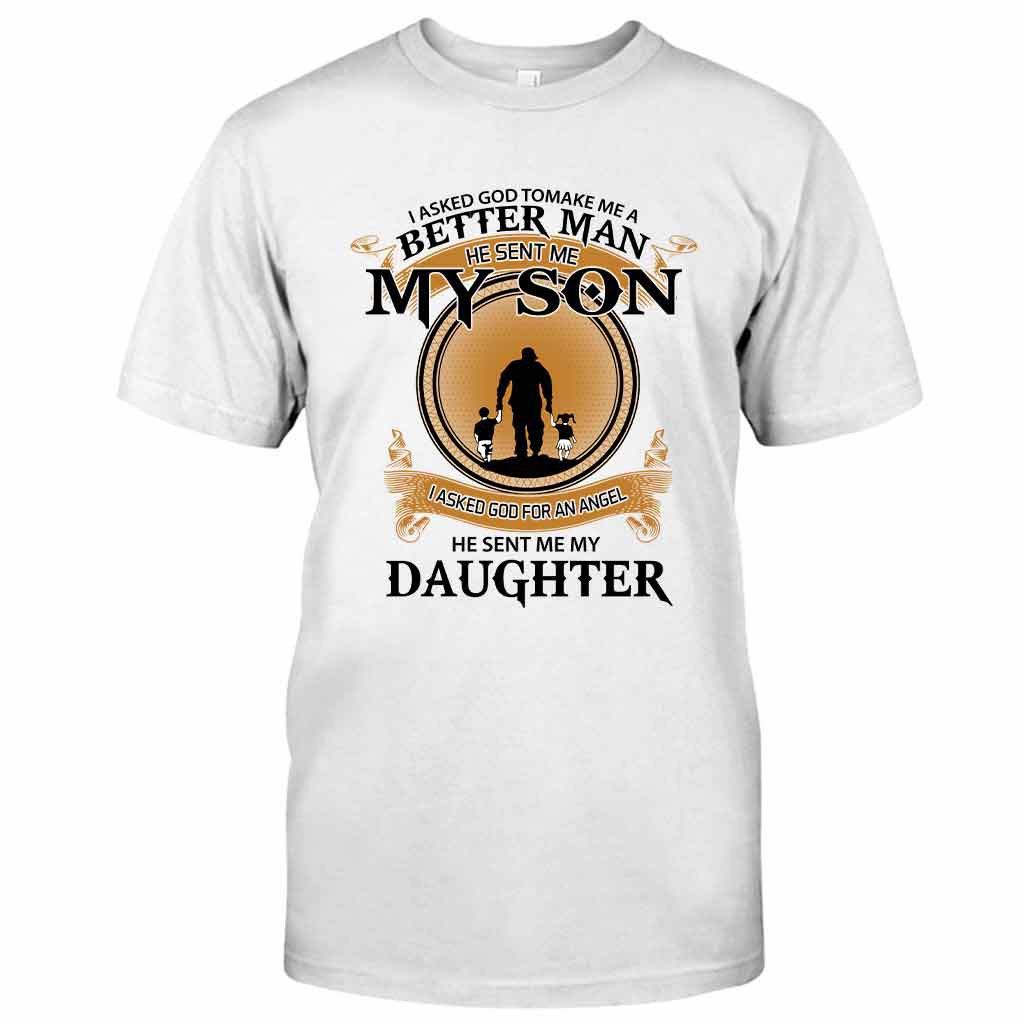 I Asked God - Father T-shirt And Hoodie 072021