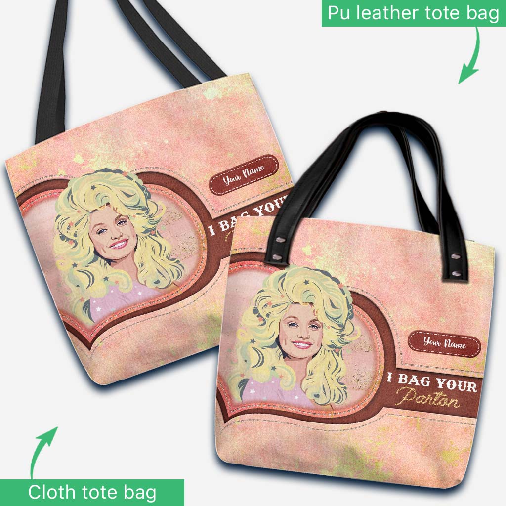I Bag Your Parton - Personalized Tote Bag