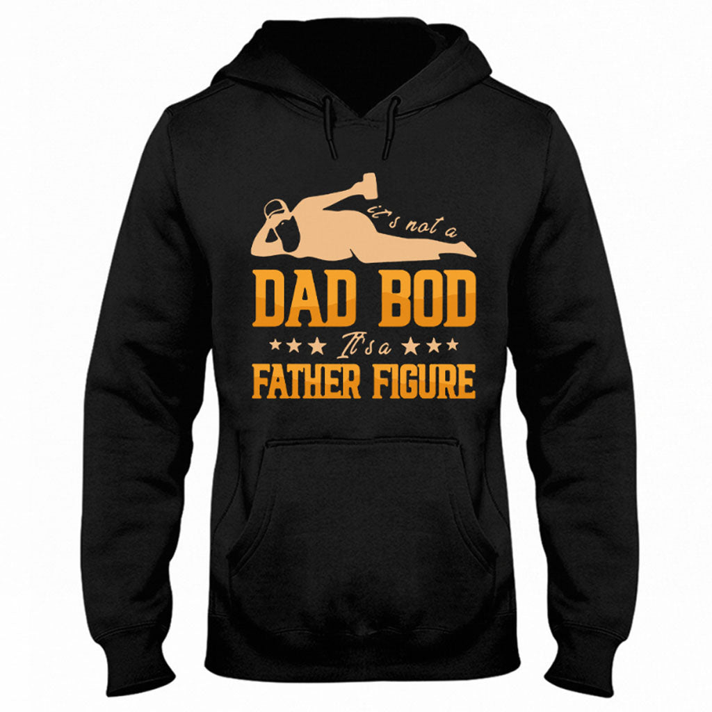 It's Not A Dad Bod - Father T-shirt And Hoodie 082021
