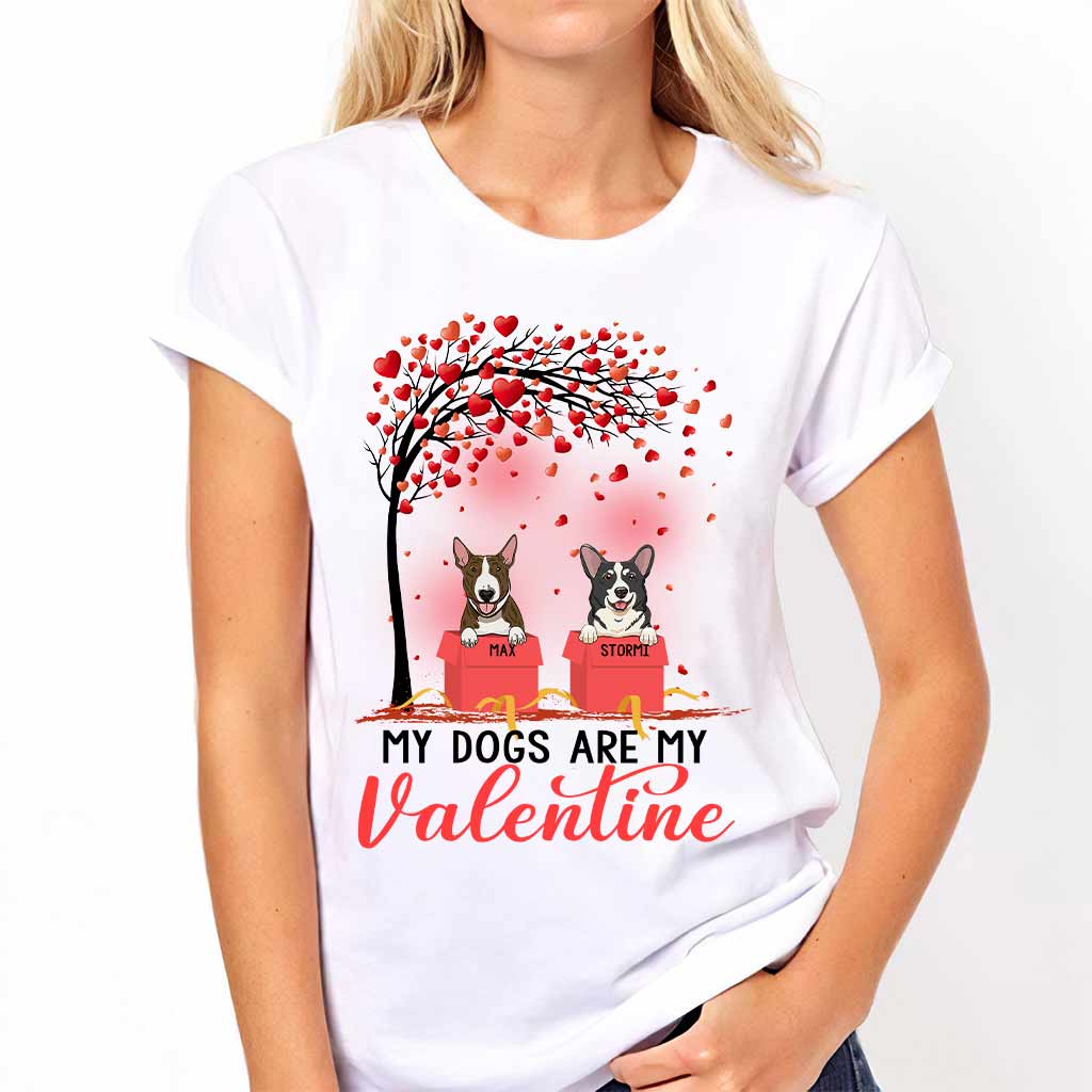 Dogs Are My Valentines - Personalized T-shirt and Hoodie