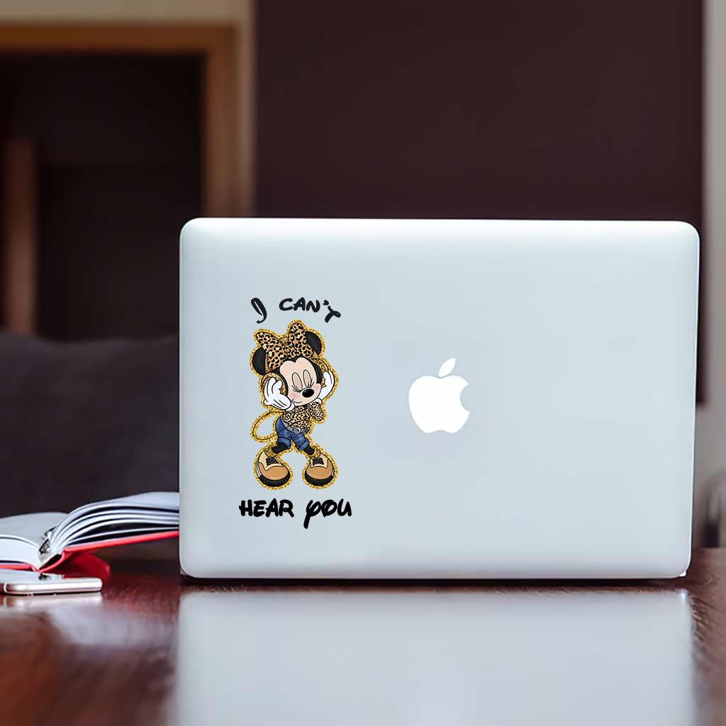 I Can't Hear You - Mouse Decal Full