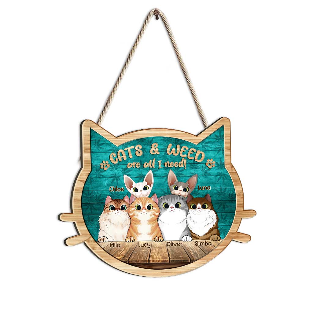 All I Need - Personalized Weed Wood Sign