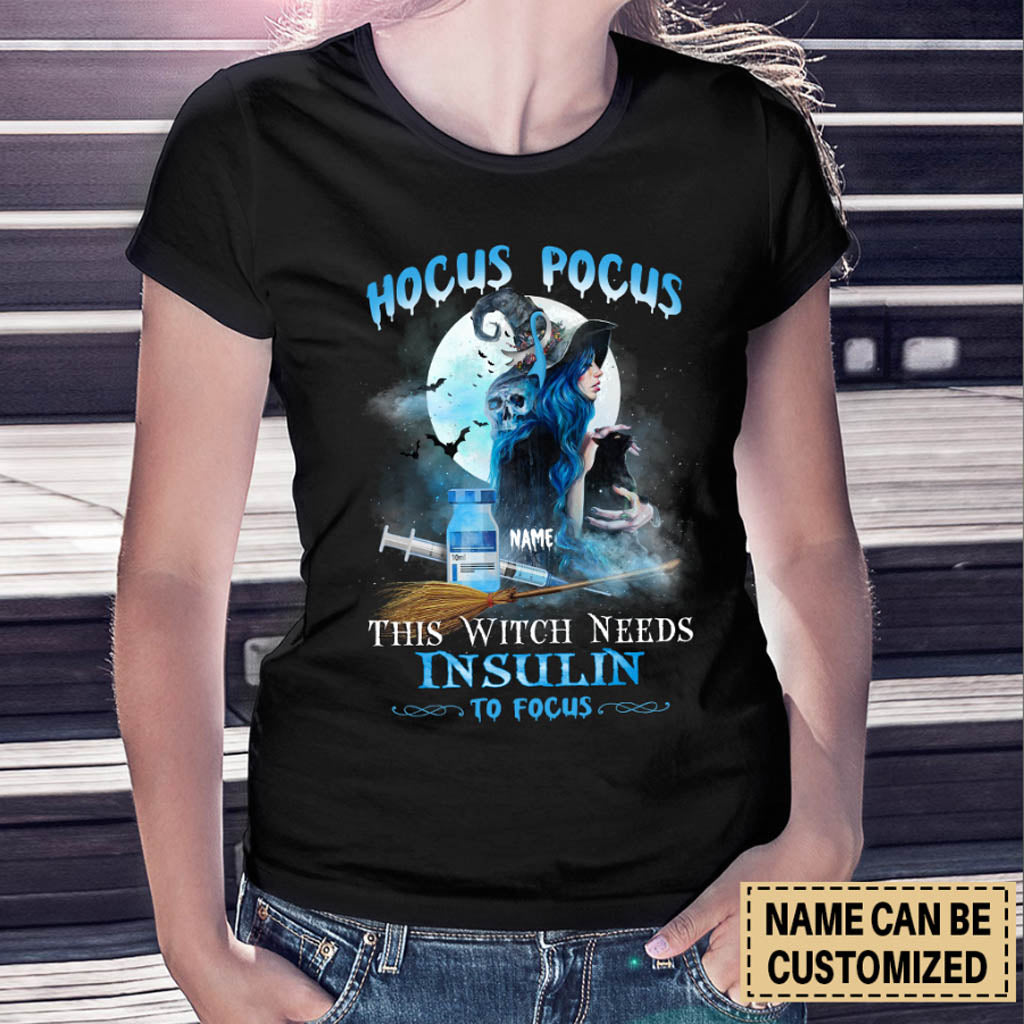 Witch Needs Insulin To Focus Halloween - Diabetes Awareness T-shirt And Hoodie