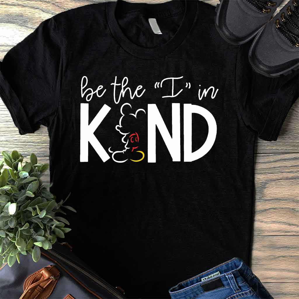 Be The I In Kind - Mouse T-shirt and Hoodie