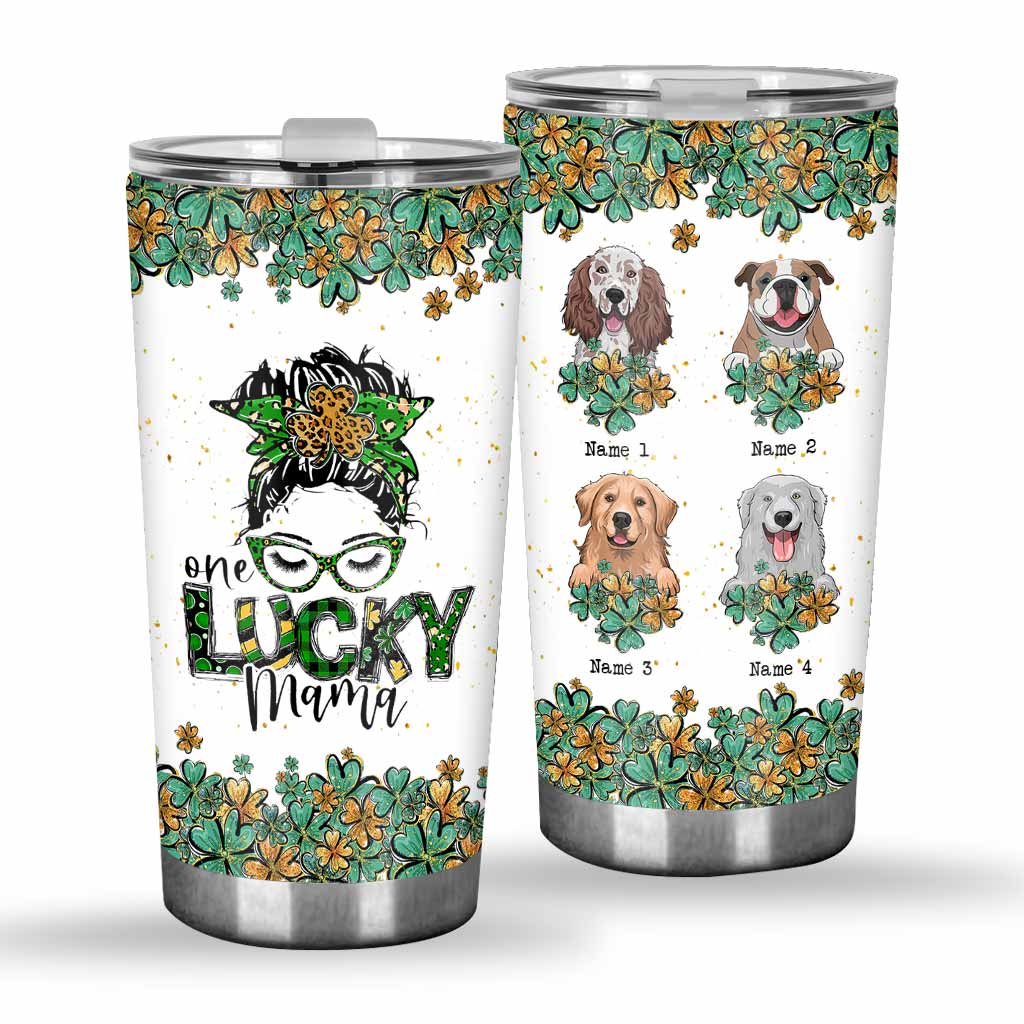 One Lucky Mama - Personalized Patrick's Day Dog Tumbler
