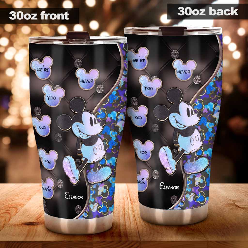We're Never Too Old For Magic 50 Years Anniversary - Personalized Mouse Tumbler