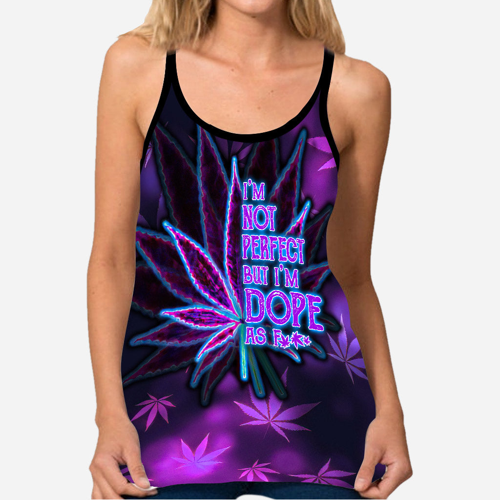 I'm Not Perfect But I'm Dope - Weed Cross Tank Top