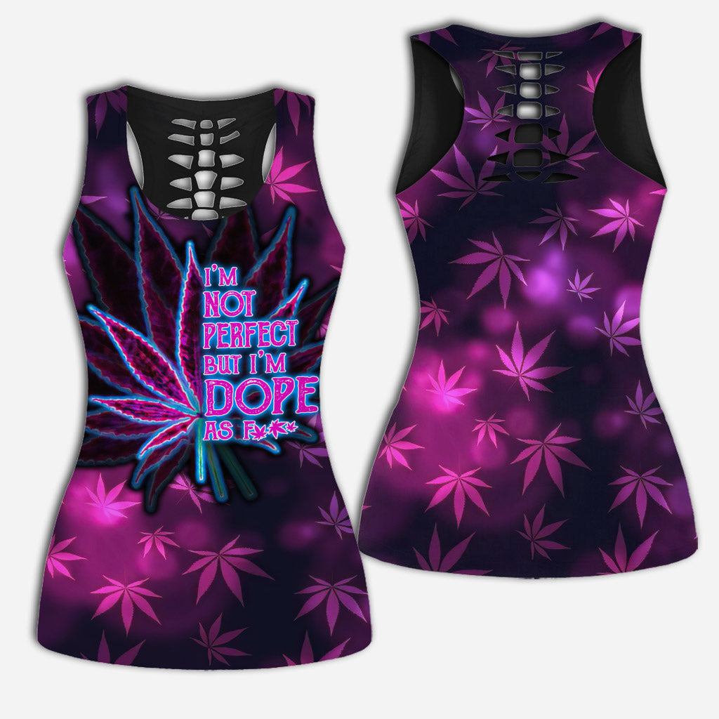 I'm Not Perfect But I'm Dope - Weed Hollow Tank Top and Leggings