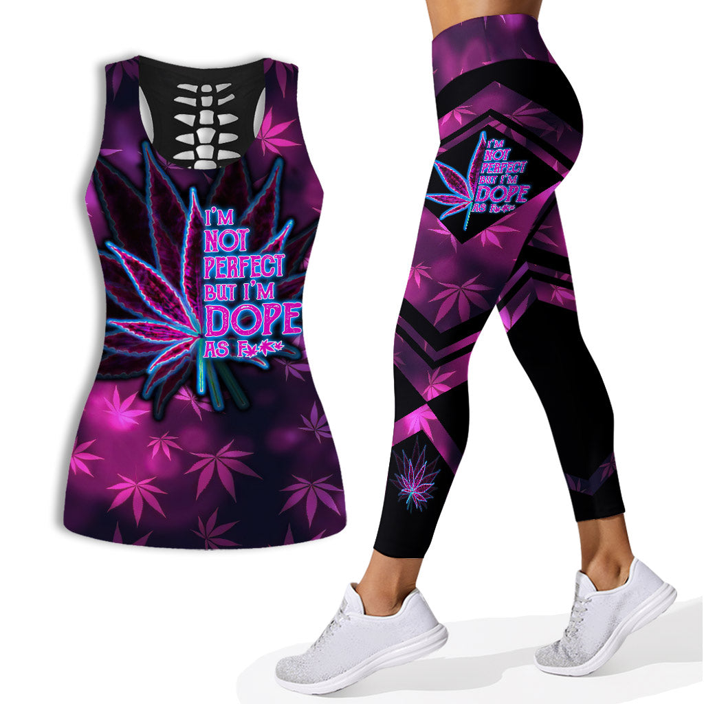 I'm Not Perfect But I'm Dope - Weed Hollow Tank Top and Leggings