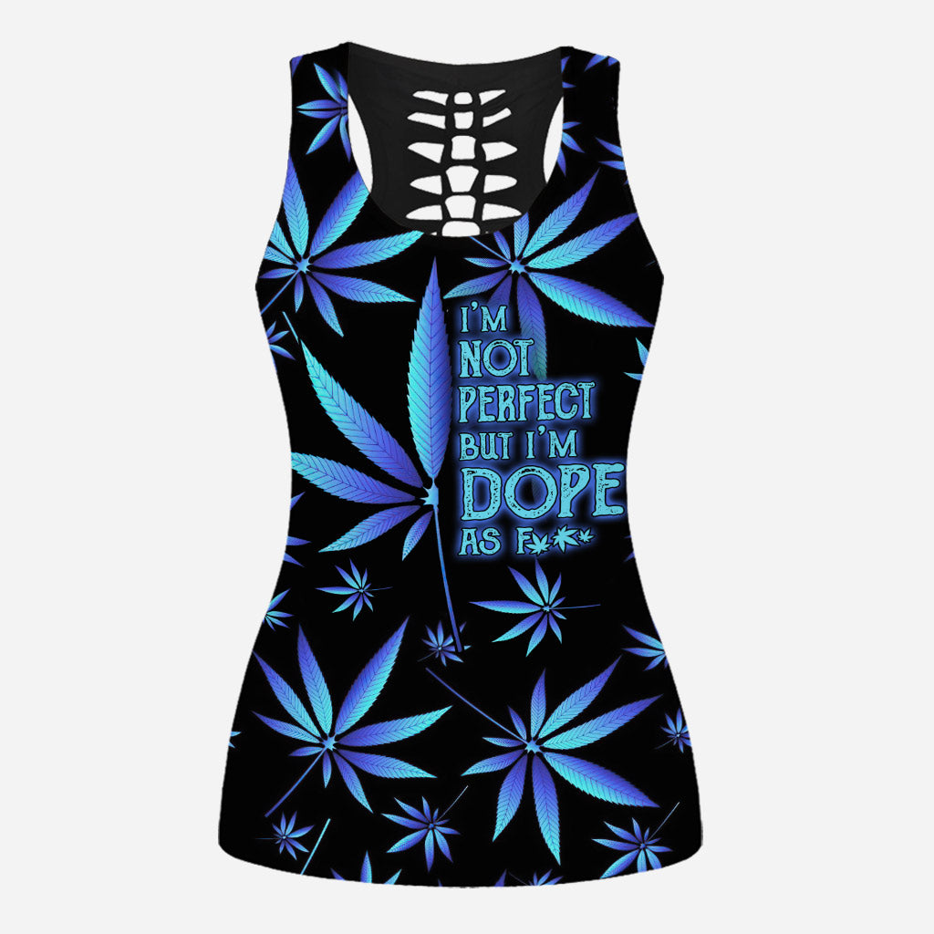 I'm Not Perfect But I'm Dope - Weed Hollow Tank Top and Leggings