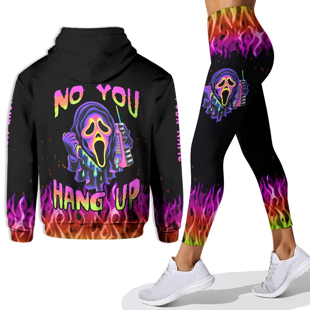 No You Hang Up - Personalized Hoodie and Leggings