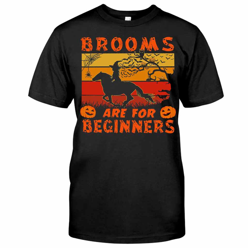 Brooms Are For Beginners Halloween - Horse T-shirt And Hoodie 092021