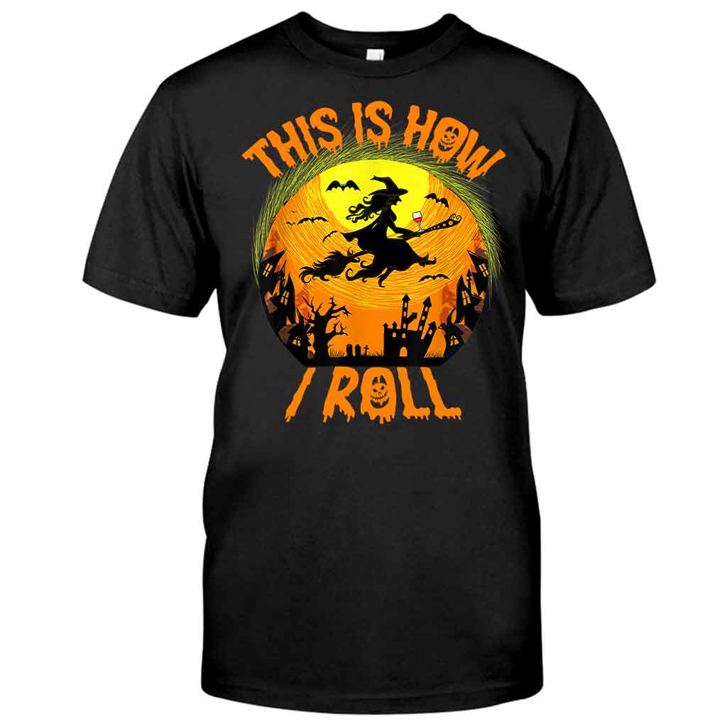 This Is How I Roll Halloween Night Witch Broom Wine T-shirt And Hoodie