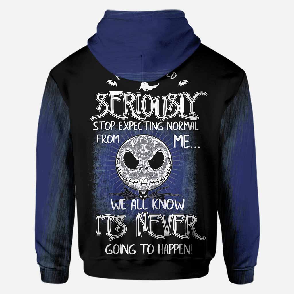 Stop Expecting Normal From Me - Nightmare All Over T-shirt and Hoodie 1121