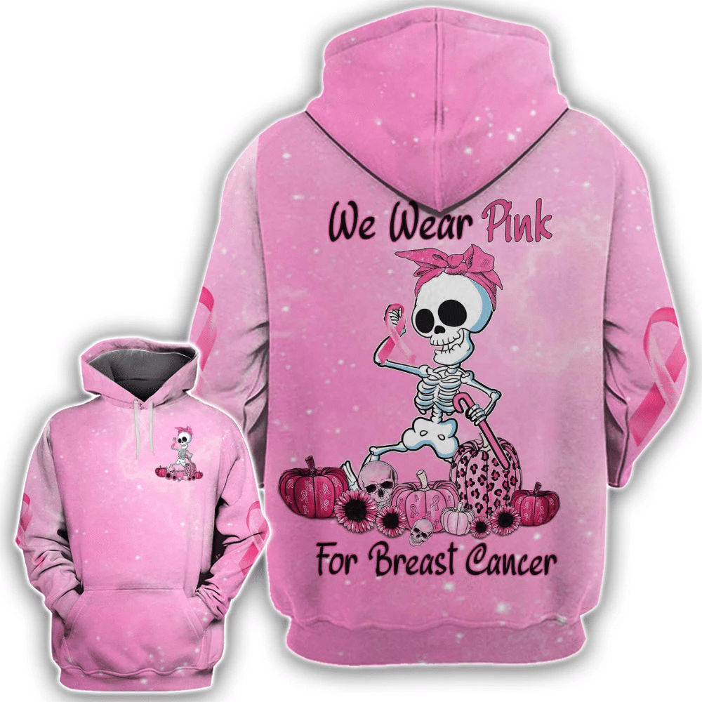 We Wear Pink For Breast Cancer Awareness - Breast Cancer Awareness All Over T-shirt and Hoodie 0822