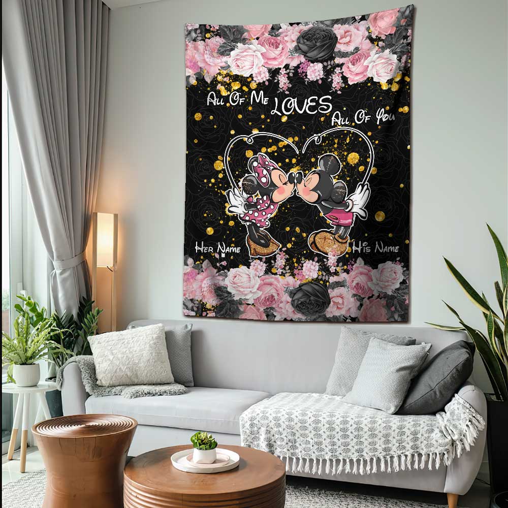 All Of Me Loves All Of You - Personalized Mouse Wall Tapestry