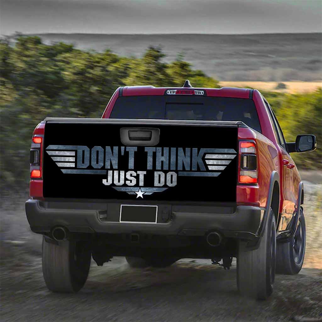 Don't Think Just Do Top Gun - Truck Tailgate Decal