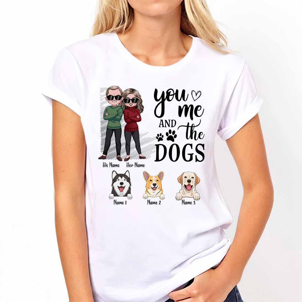 You Me And The Dogs - Personalized Couple T-shirt and Hoodie