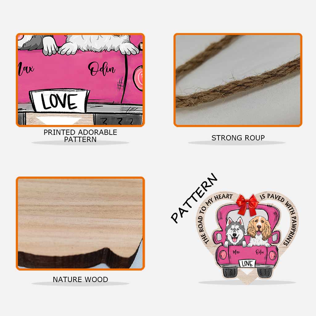 The Road To My Heart Is Paved With Pawprints - Personalized Dog Wood Sign
