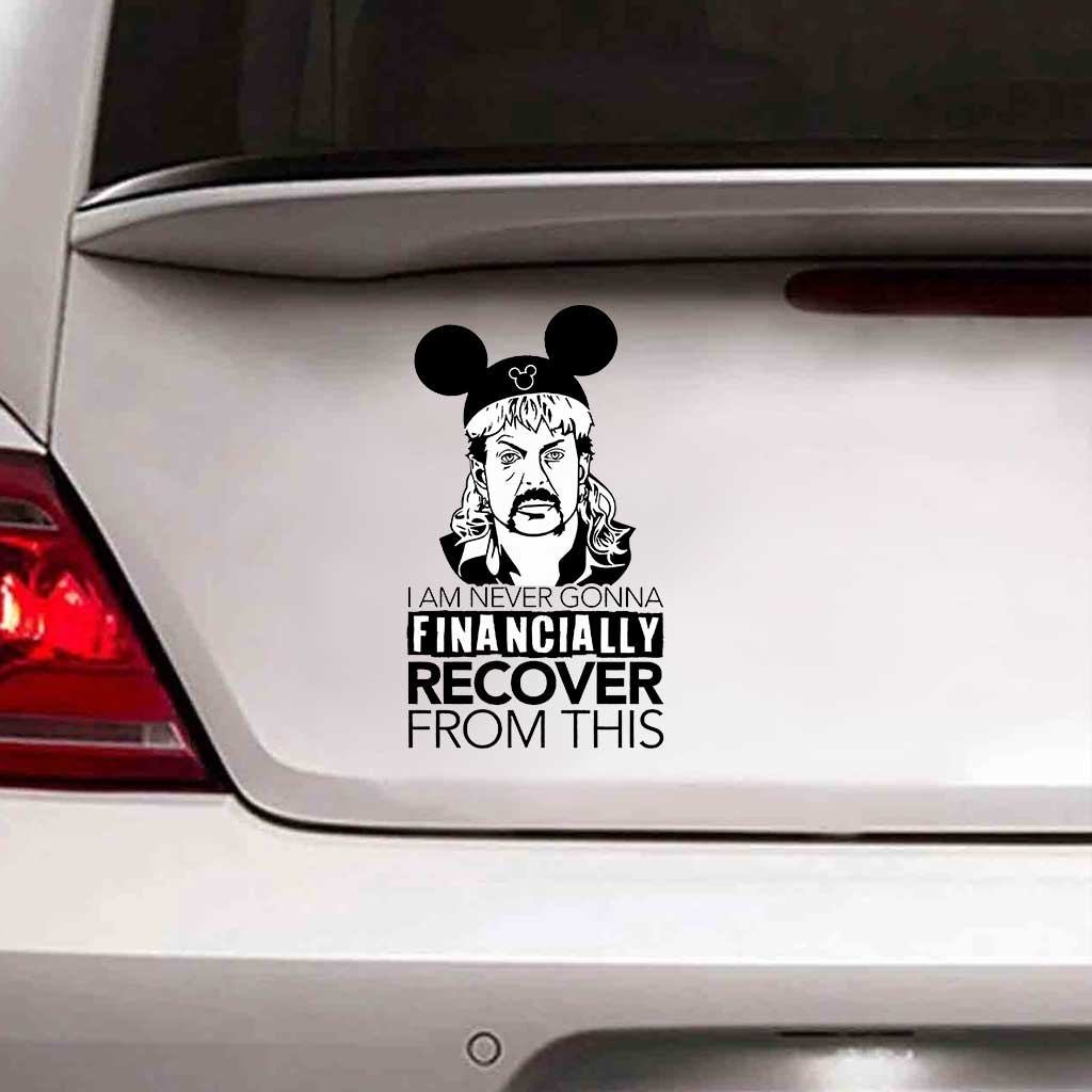 I Am Never Gonna Financially Recover - Mouse Decal Full