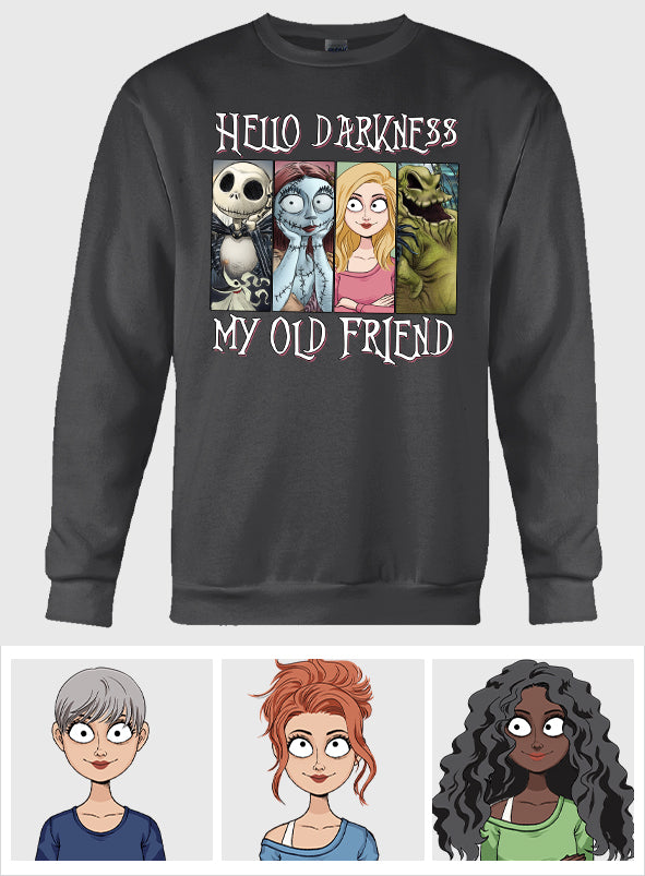 Hello Darkness My Old Friend - Personalized Nightmare All Over Shirt