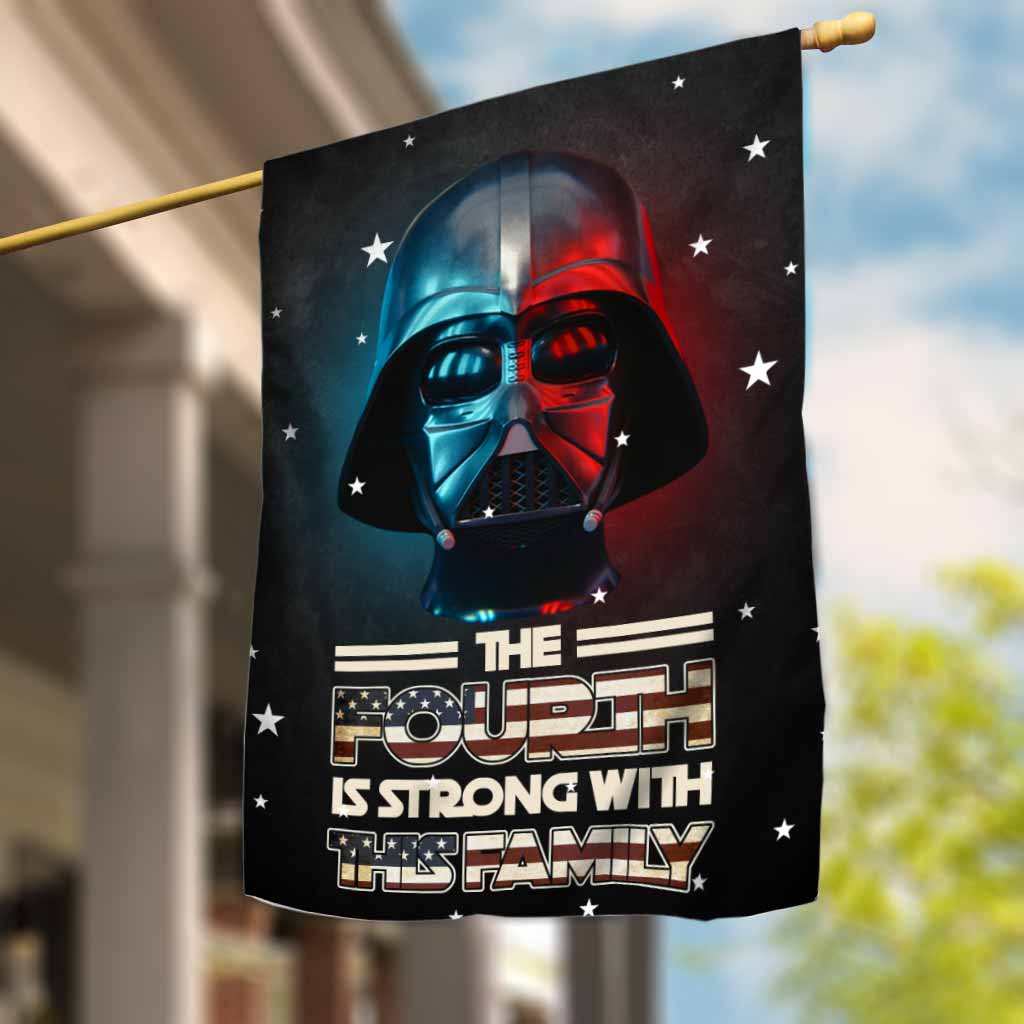 The Fourth Is Strong - Personalized Independence Day The Force House Flag