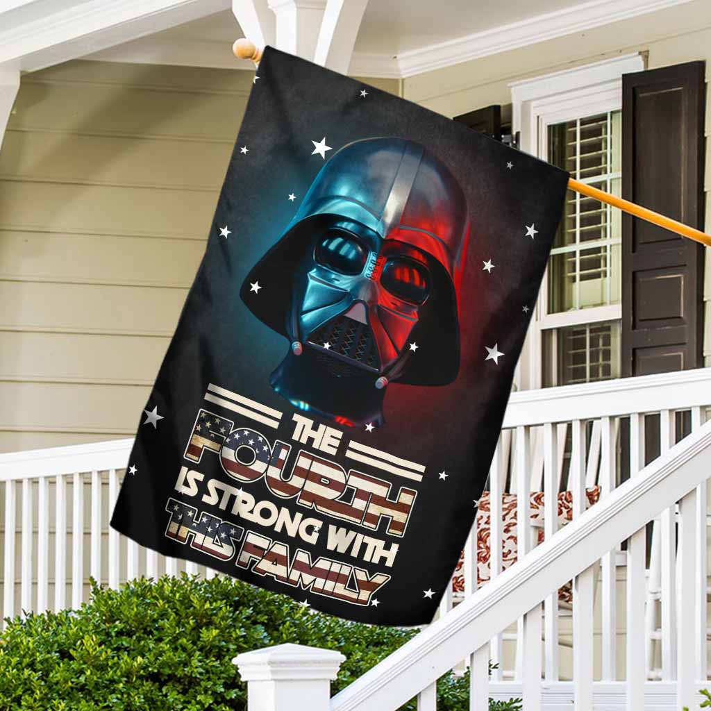 The Fourth Is Strong - Personalized Independence Day The Force House Flag