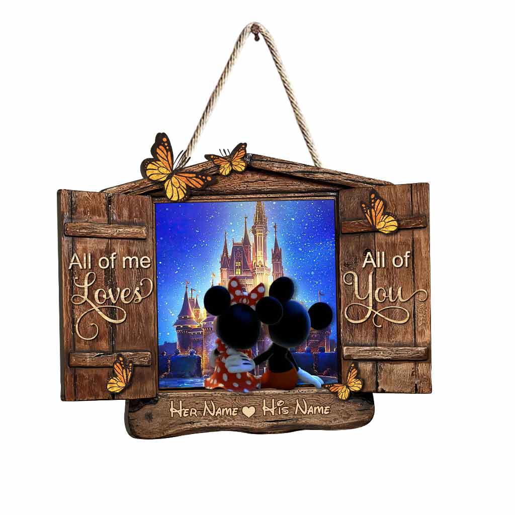 All Of Me Loves All Of You - Personalized Mouse Wood Sign