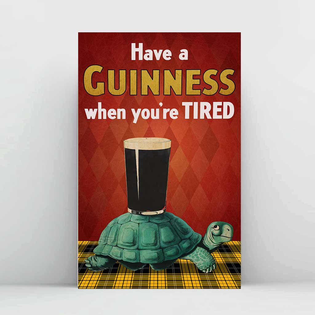Have A Guinness - Beer Canvas And Poster