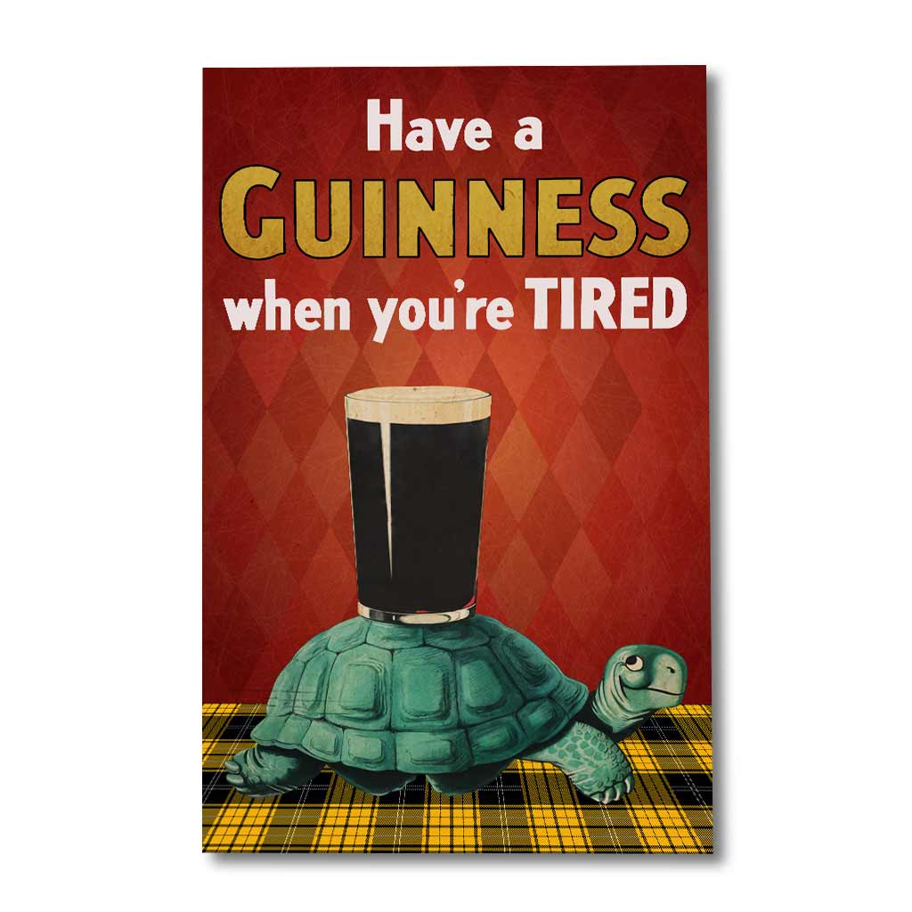 Have A Guinness - Beer Canvas And Poster
