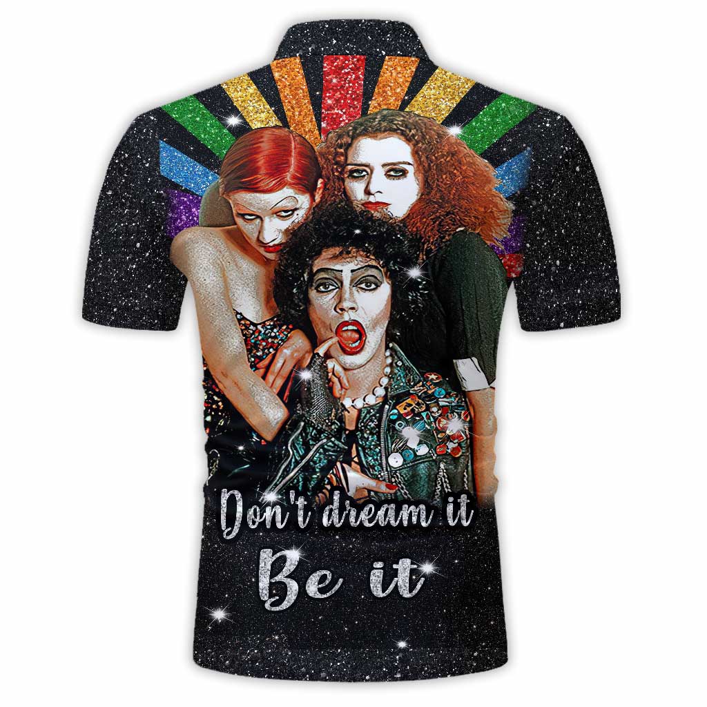Don't Dream It - LGBT Support Polo Shirt