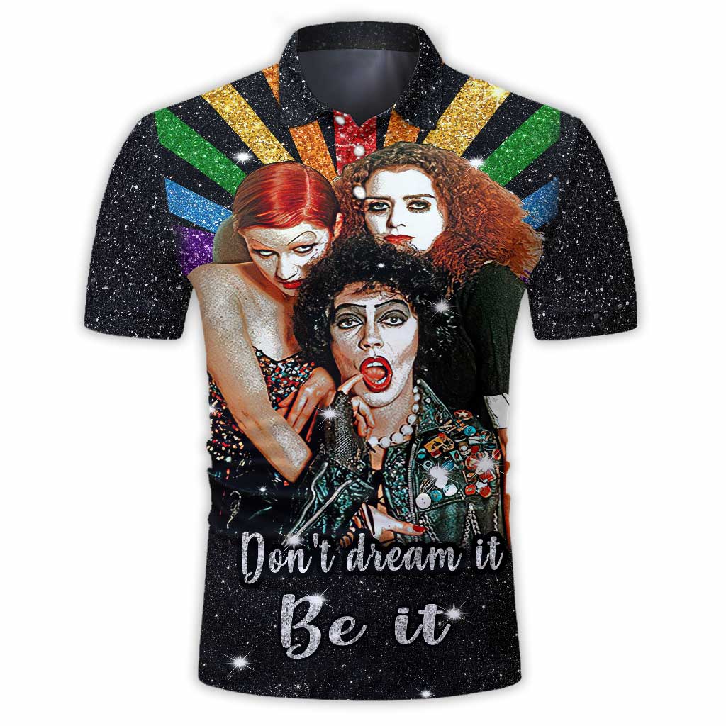 Don't Dream It - LGBT Support Polo Shirt