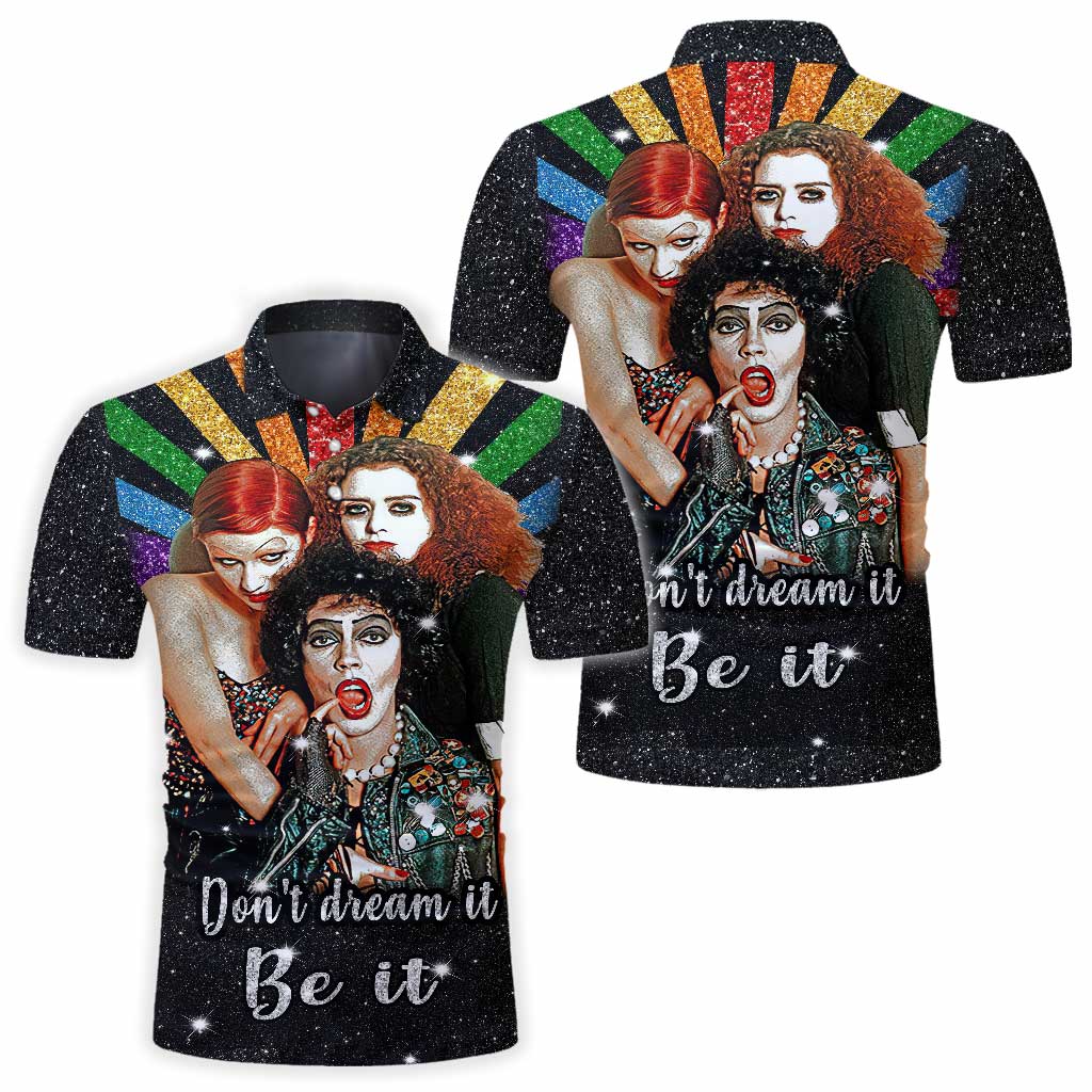 Don't Dream It - LGBT Support Polo Shirt