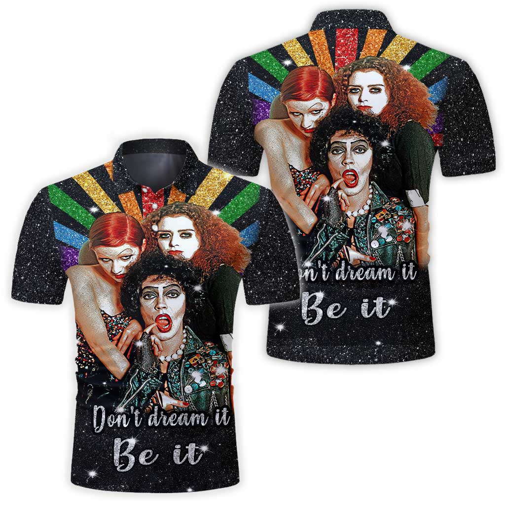 Don't Dream It - LGBT Support Polo Shirt