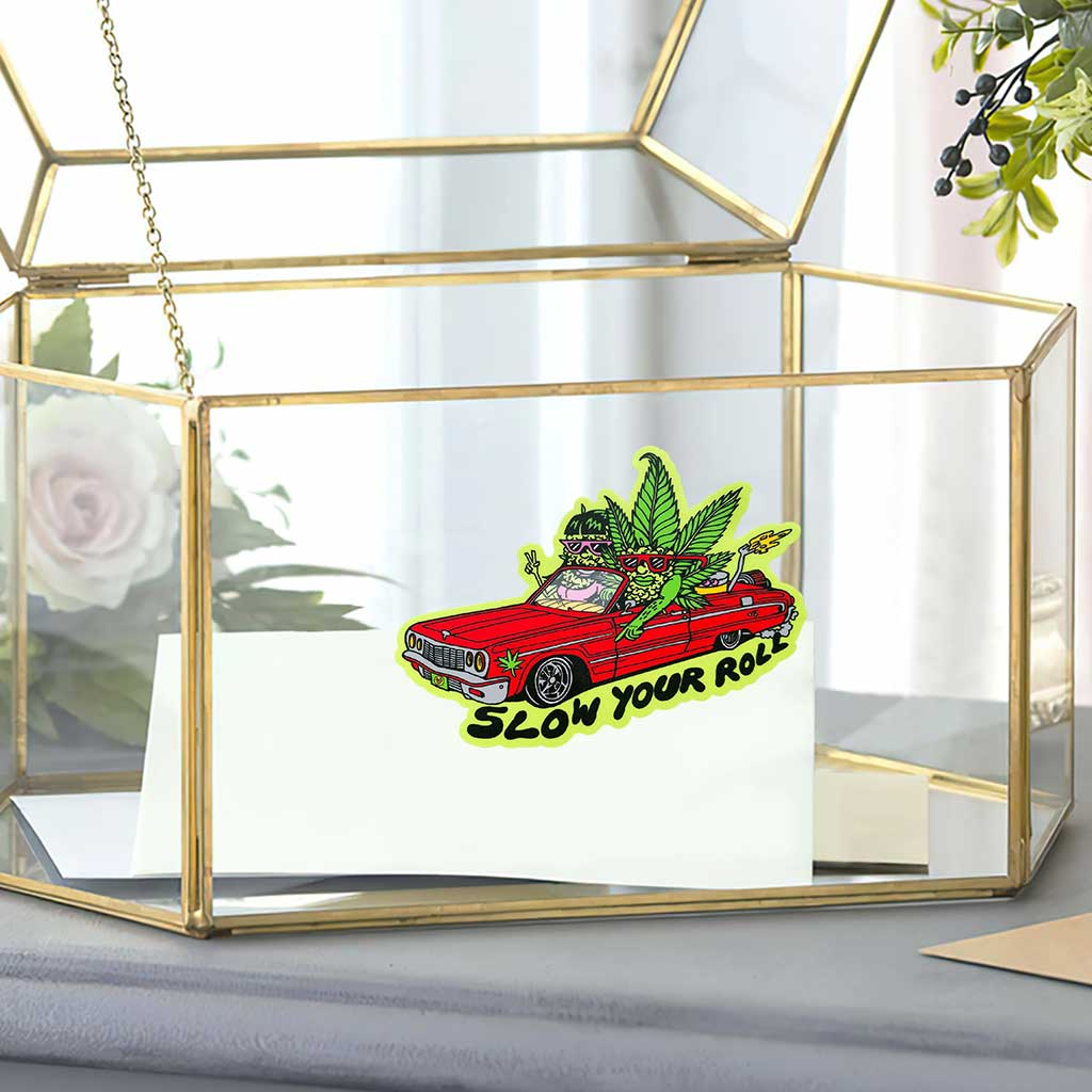 Slow Your Roll - Weed Decal Full