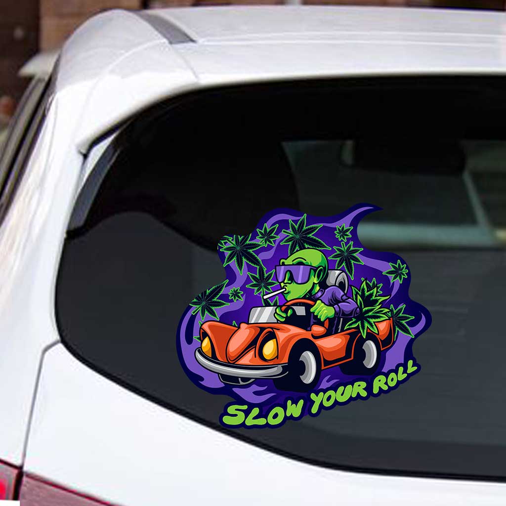 Slow Your Roll - Weed Decal Full