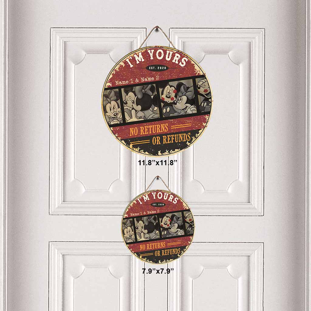 I'm Yours No Returns Or Refunds - Personalized Couple Mouse Round Wood Sign
