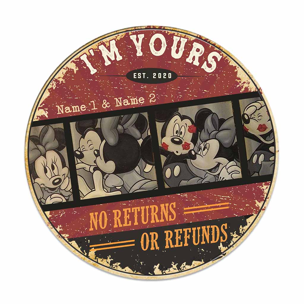 I'm Yours No Returns Or Refunds - Personalized Couple Mouse Round Wood Sign