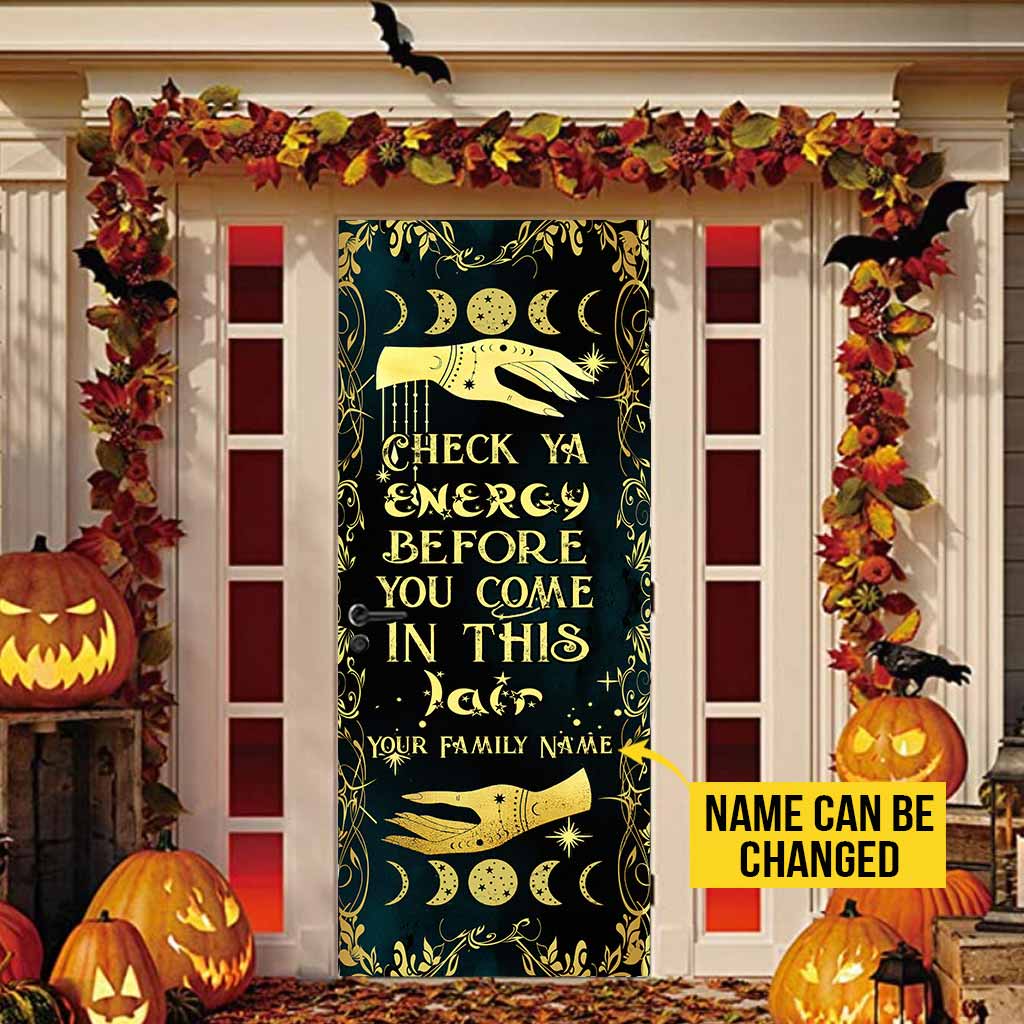 Check Ya Energy Before You Come In This Lair Halloween - Witch Personalized Door Sticker